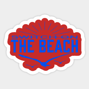 And the beach lights up. Switch on the Beach Sticker